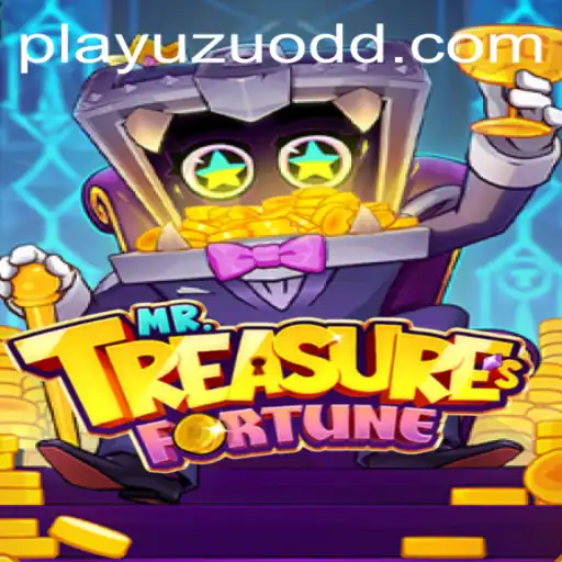 Unlocking the Thrills of MrTreasuresFortune: A Comprehensive Guide
